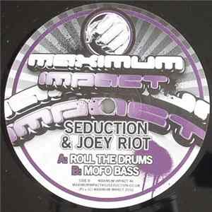 Seduction & Joey Riot - Roll The Drums flac