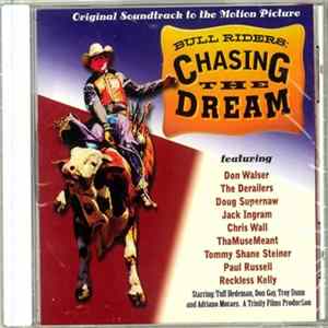 Various - Bull Riders: Chasing The Dream - Original Soundtrack To The Motion Picture flac
