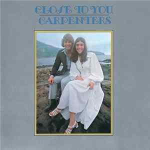 Carpenters - Close To You flac