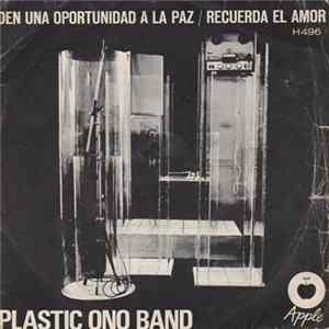 The Plastic Ono Band - Give Peace A Chance / Remember Love flac