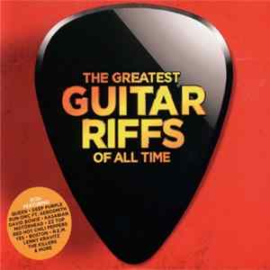 Various - The Greatest Guitar Riffs Of All Time flac
