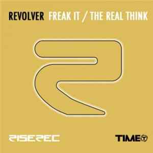 Revolver - Freak It / The Real Think flac