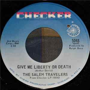 The Salem Travelers - Give Me Liberty Or Death flac