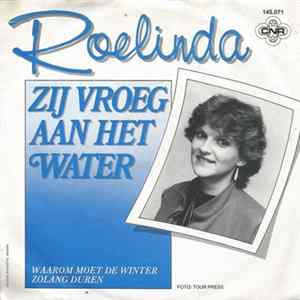Roelinda - Zij Vroeg Aan Het Water flac