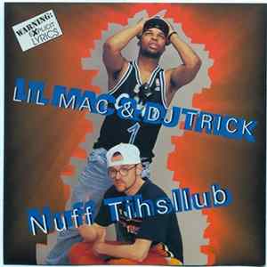 Lil' Mac & DJ Trick - Nuff Tihsllub flac
