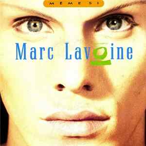 Marc Lavoine - Même Si flac