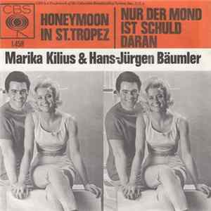 Marika Kilius & Hans-Jürgen Bäumler - Honeymoon In St. Tropez flac