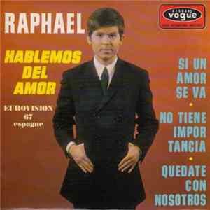 Raphael - Hablemos Del Amor flac
