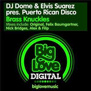 DJ Dome & Elvis Suarez Pres. Puerto Rican Disco - Brass Knuckles flac