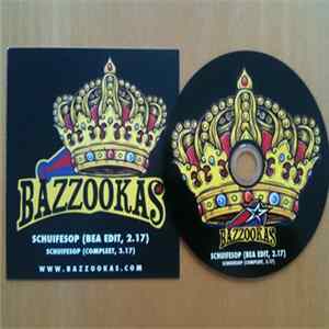 Bazzookas - Schuifesop flac