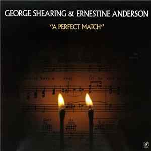 George Shearing & Ernestine Anderson - A Perfect Match flac