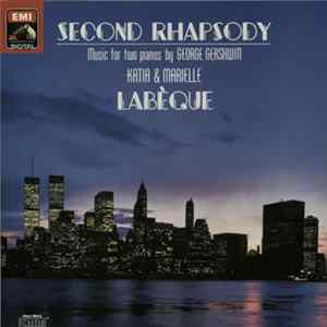 George Gershwin, Katia & Marielle Labèque - Second Rhapsody - Music For Two Pianos flac