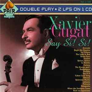 Xavier Cugat - Say Si! Si! flac