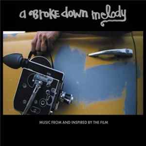 Various - A Broke Down Melody flac