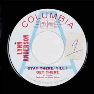 Lynn Anderson - Stay There, Till I Get There flac