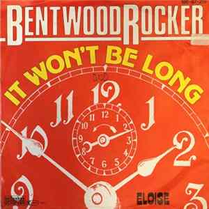 Bentwood Rocker - It Won't Be Long flac