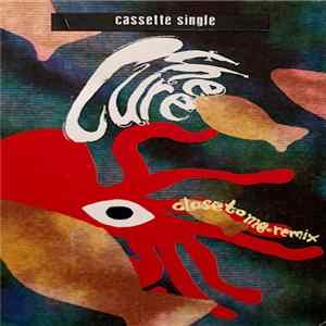 The Cure - Close To Me · Remix flac