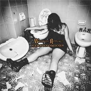 Whiskey Ritual - Narconomicon flac
