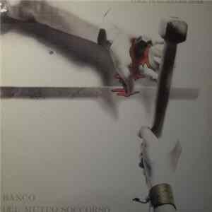 Banco Del Mutuo Soccorso - Come In Un'Ultima Cena flac