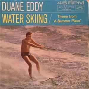 Duane Eddy - Water Skiing / Theme From "A Summer Place" flac