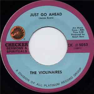 The Violinaires - Just Go Ahead / Practice What You Preach flac