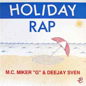 M.C. Miker "G" & Deejay Sven - Holiday Rap flac