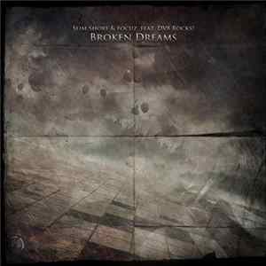 Slim Shore & Focuz Feat. DV8 Rocks! - Broken Dreams flac
