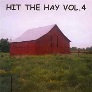 Various - Hit The Hay Vol. 4 flac