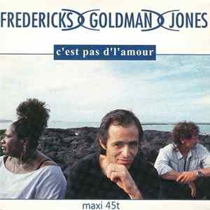 Fredericks Goldman Jones - C'est Pas D'l'amour flac
