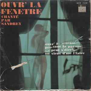 Sandrey - Ouvr' La Fenêtre flac