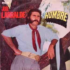 Jose Larralde - Hombre flac