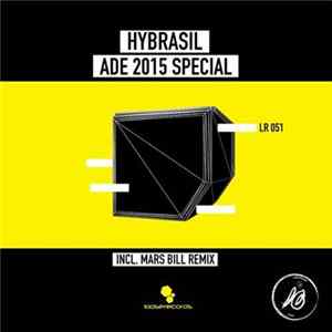 Hybrasil - ADE 2015 Special flac