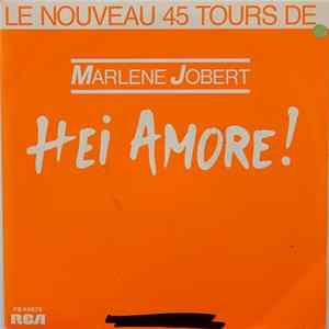Marlène Jobert - Hei Amore / Viens Te Jeter Dans Mes Bras flac