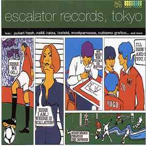 Various - Escalator Records, Tokyo flac