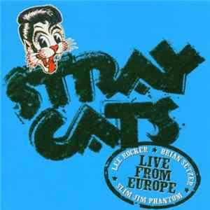 Stray Cats - Live From Europe - Recorded Live In Manchester 16th July, 2004 flac