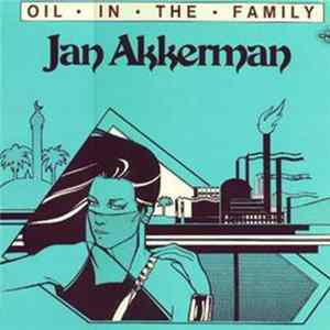 Jan Akkerman - Oil In The Family flac