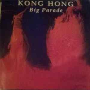 Kong Hong - Big Parade flac