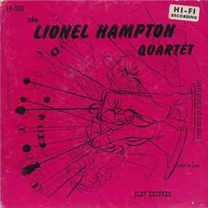 The Lionel Hampton Quartet - The Lionel Hampton Quartet flac