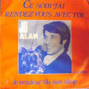 Jo Alan - Ce Soir J'Ai Rendez-Vous Avec Toi flac