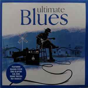 Various - Ultimate Blues flac