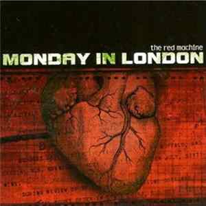Monday In London - The Red Machine flac