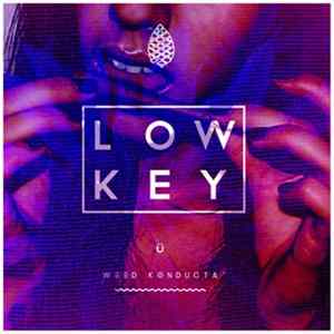 Weed Konductor - LOW KEY EP flac