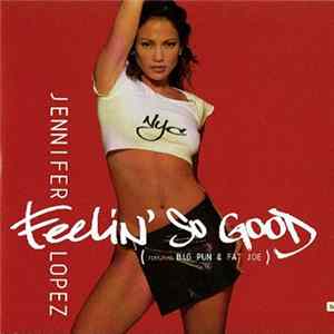 Jennifer Lopez - Feelin' So Good flac