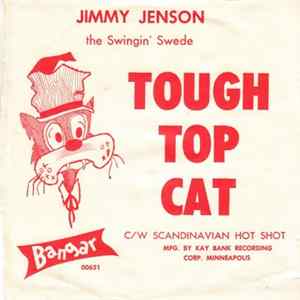 Jimmy Jenson - Scandinavian Hotshot / Tough Top Cat flac