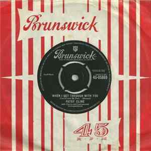 Patsy Cline - When I Get Through With You (You'll Love Me Too) flac