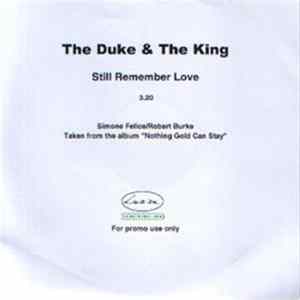 The Duke & The King - Still Remember Love flac