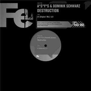 ASYS & Dominik Schwarz - Destruction flac