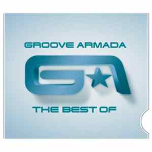 Groove Armada - The Best Of flac