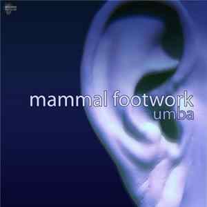 Mammal Footwork - Umba flac