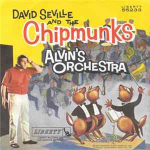 David Seville And The Chipmunks - Alvin's Orchestra / Copyright 1960 flac